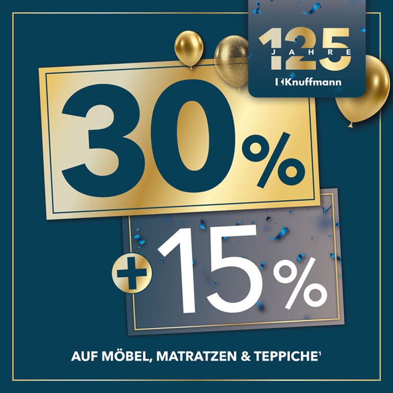 30+15 Prozent auf Möbel, Matratzen und Teppiche